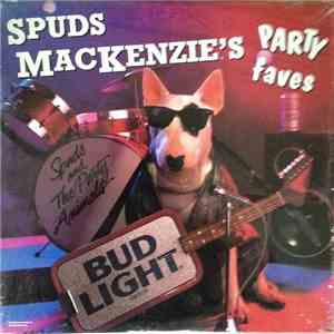 Various - Spuds MacKenzie's Party Faves