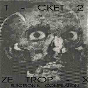 Various - T-Cket 2 Ze Trop-X