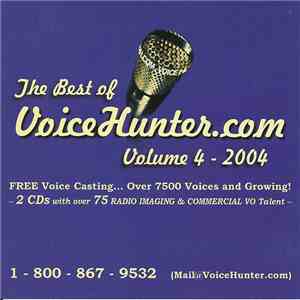Various - The Best Of VoiceHunter.com Volume 4 - 2004