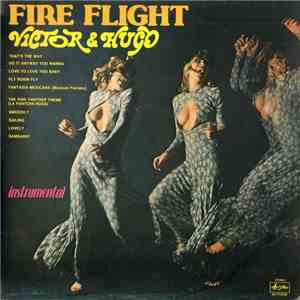 Victor & Hugo Victor Bach & Hugo Heredia Hugo Heredia, Victor Bach - Fire Light