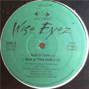 Wise Eyez - Back In Time