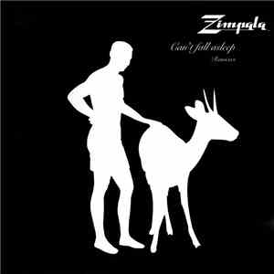 Zimpala - Can't Fall Asleep (Remixes)
