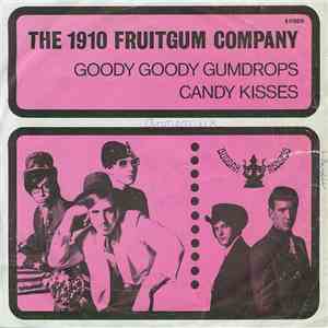 1910 Fruitgum Co. - Goody Goody Gumdrops / Candy Kisses