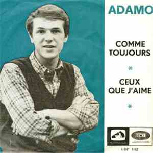 Adamo - Comme Toujours / Ceux Que J'aime