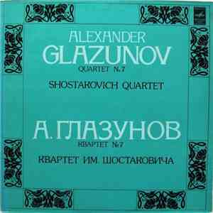 Alexander Glazunov - Shostakovich Quartet - Quartet No. 7
