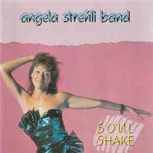 Angela Strehli Band - Soul Shake