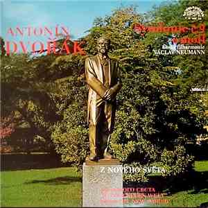 Antonín Dvořák, Česká Filharmonie, Václav Neumann - Symfonie Č.9 E Moll (Z Nového Světa = Из Нового Света = Aus Der Neuen Welt = From The New World)