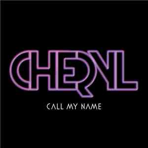 Cheryl - Call My Name - EP