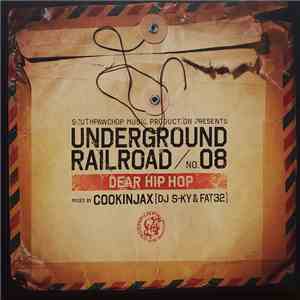 Cookinjax - Underground Railroad 8 (Dear Hip Hop)