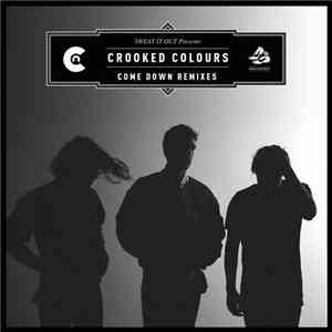 Crooked Colours - Come Down Remixes