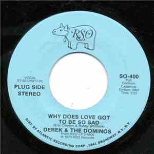 Derek & The Dominos - Why Does Love Got To Be So Sad