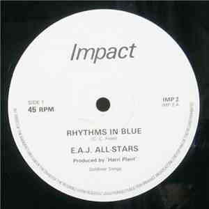 E.A.J. All-Stars - Rhythms In Blue