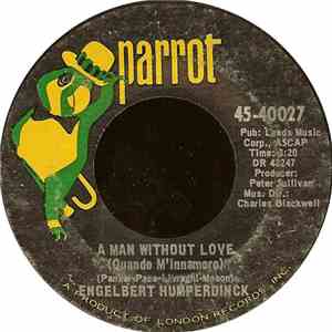 Engelbert Humperdinck - A Man Without Love / Call On Me