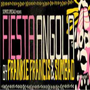 Frankie Francis & Simbad - Fiesta Angola