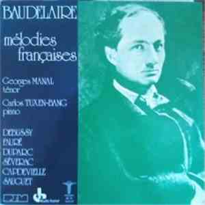 Georges Manal, Carlos Tuxen-Bang - Baudelaire / Mélodies Françaises