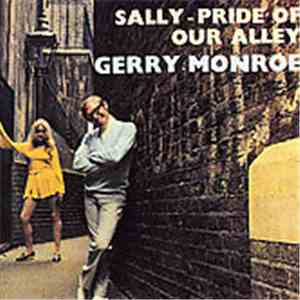 Gerry Monroe - Sally - Pride Of Our Alley