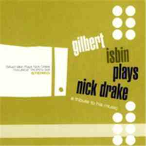 Gilbert Isbin - Gilbert Isbin Plays Nick Drake