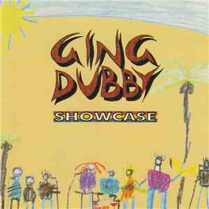 Ging Dubby - Showcase