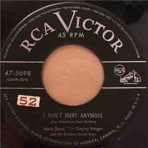 Hank Snow, The Singing Ranger And The Rainbow Ranch Boys - I Don't Hurt Anymore / My Arabian Baby