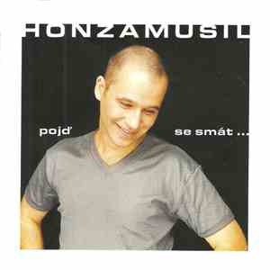 Honza Musil - Pojď Se Smát ...