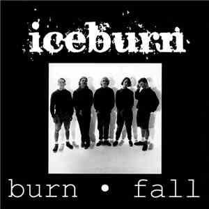 Iceburn - Burn - Fall