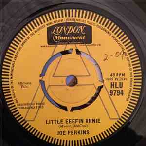 Joe Perkins - Little Eeefin Annie