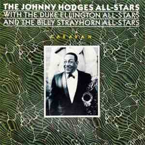 Johnny Hodges All-Stars With The Duke Ellington All-Stars And The Billy Strayhorn All-Stars - Caravan