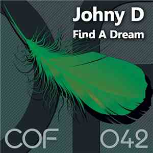 Johny D - Find A Dream