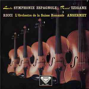Lalo / Ravel, Ricci, L'Orchestre De La Suisse Romande, Ansermet - Symphonie Espagnole / Tzigane