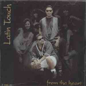 Latin Touch - From The Heart