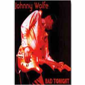 Lenny Wolfe - Bad Tonight