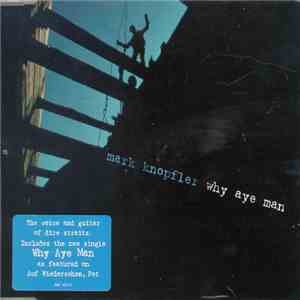 Mark Knopfler - Why Aye Man