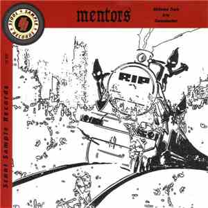 Mentors - Oblivion Train b/w Cornshucker