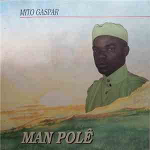 Mito Gaspar - Man Polé