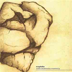 Nephila - Subcutaneous Memory
