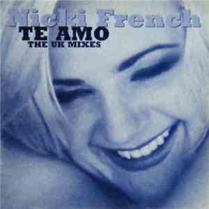 Nicki French - Te Amo (The UK Mixes)