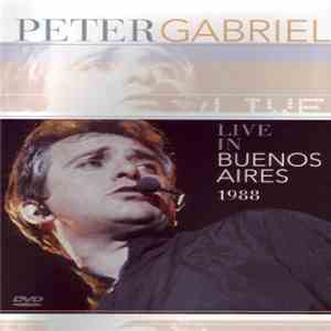 Peter Gabriel - Live In Buenos Aires 1988