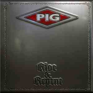 Pig - Rise And Repent