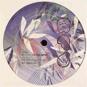 Pure Science - Turn Out The Lights / Won't Give U Up / Want Ya