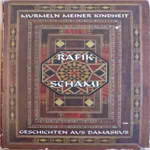 Rafik Schami - Murmeln Meiner Kindheit (Geschichten Aus Damaskus)