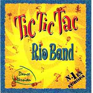 Rio Band - Tic Tic Tac