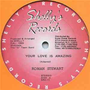 Roman Stewart - Your Love Is Amazing