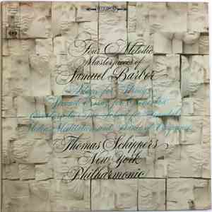 Samuel Barber / Thomas Schippers, New York Phiharmonic - Four Melodic Masterpieces By Samuel Barber