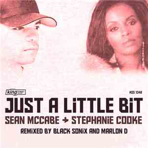 Sean McCabe + Stephanie Cooke - Just A Little Bit