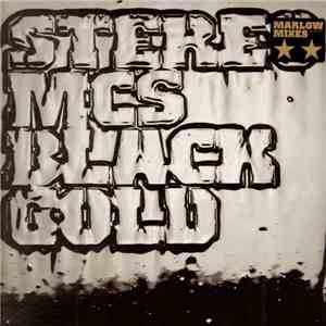 Stereo MC's - Black Gold (Marlow Mixes)