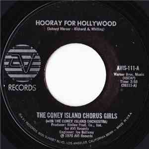 The Coney Island Chorus Girls / The Coney Island Orchestra - Hooray For Hollywood / French Nights