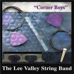 The Lee Valley String Band - Corner Boys
