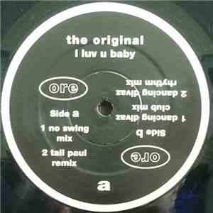 The Original - I Luv U Baby