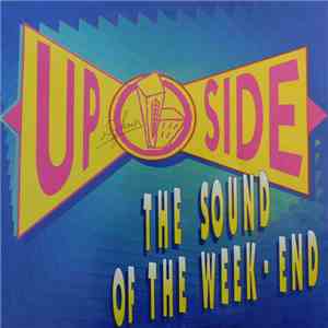Up Side - The Sound Of The Week-End