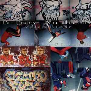 Various - B-Boy Anthems Volume Four